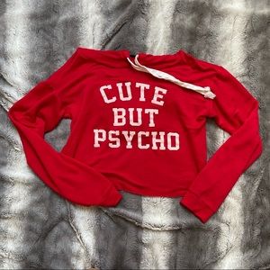 Cute but Psycho - Long Sleeve Crop
